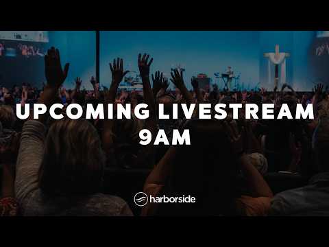 Church Online // July 19th | Harborside Church