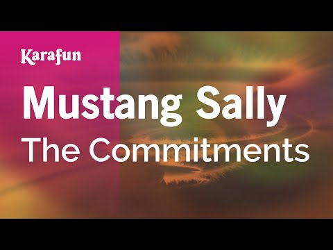 Karaoke Mustang Sally - The Commitments * - UCbqcG1rdt9LMwOJN4PyGTKg