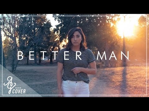 Better Man | Little Big Town (Alex G Cover) - UCrY87RDPNIpXYnmNkjKoCSw