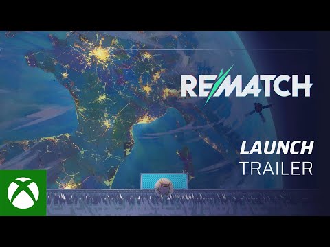 Rematch Launch Trailer