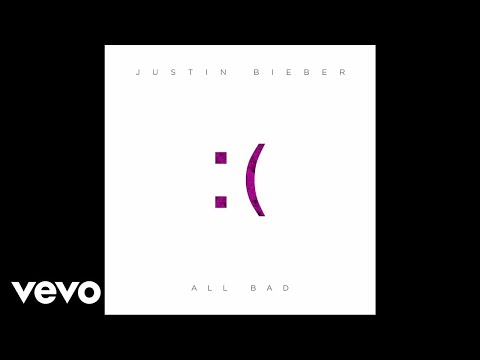 Justin Bieber - All Bad - UCHkj014U2CQ2Nv0UZeYpE_A