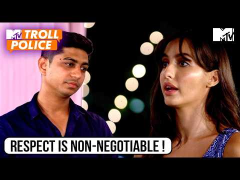 Respect Is Non Negotiable For Every Human | MTV Troll Police - No Troll | Nora Fatehi