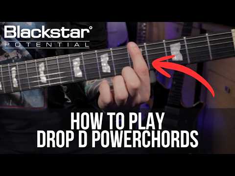 How to Play in Drop D | Blackstar Potential Lesson How to Play in Drop D | Blackstar Potential Lesson
