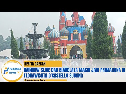 Rainbow Slide dan Bianglala Masih Jadi Primadona di Florawisata D'Castello Subang