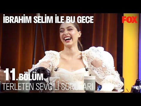 Sevgilimin Günlüğünü Bulursam... - İbrahim Selim ile Bu Gece 11. Bölüm