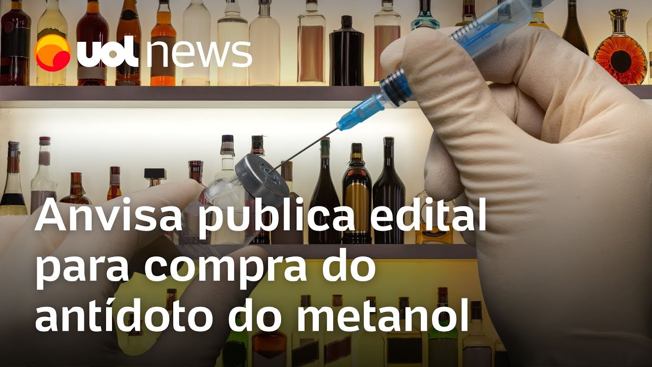 Anvisa publica edital para adquirir antídoto para metanol com distribuidores internacionais
