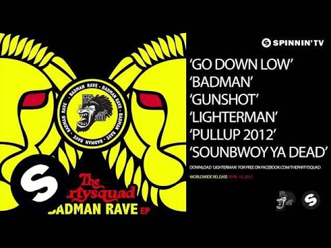 The Partysquad - Badman Rave EP Minimix - UCpDJl2EmP7Oh90Vylx0dZtA