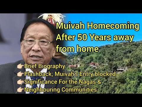 What Does Muivah’s Homecoming After 50 Years Mean for the Nagas & Neighbouring Communities? 