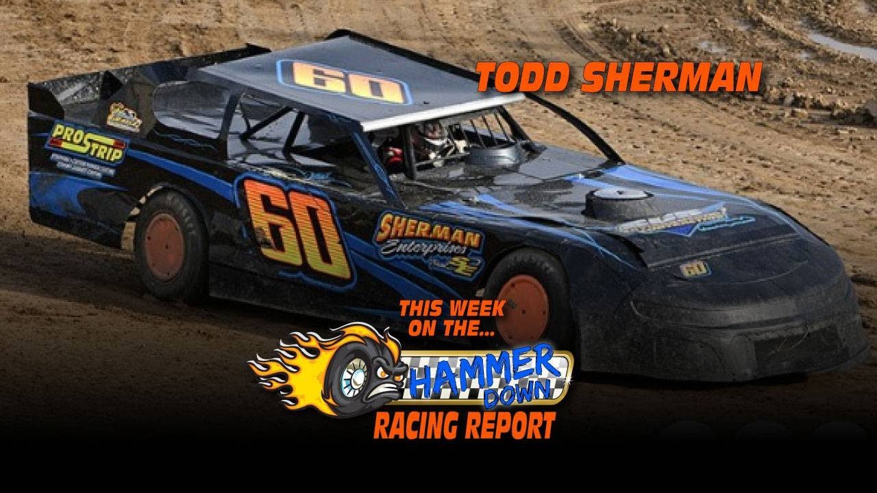 Modified and Thunderstock specialist Todd Sherman joins us to talk about his Limaland Thunderstock championship run with six wins so far this season heading into this weekend's Championship Night. Plus all the latest racing news and results.