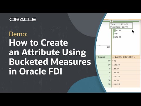 How to Create an Attribute Using Bucketed Measures in Oracle FDI