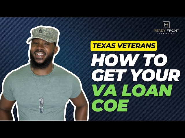 How to Get a COE for a VA Loan