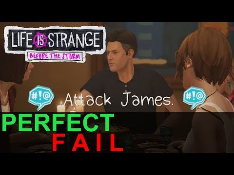 Chloe James BACKTALK PERFECT FAIL 'Attack James' Episode 2 Brave Life Is Strange Before the Storm