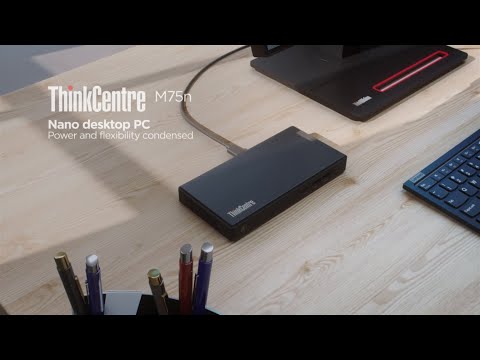 ThinkCentre M75n Product Tour
