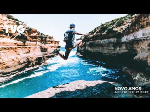 Novo Amor - Anchor (Boehm Remix) - UCxH0sQJKG6Aq9-vFIPnDZ2A