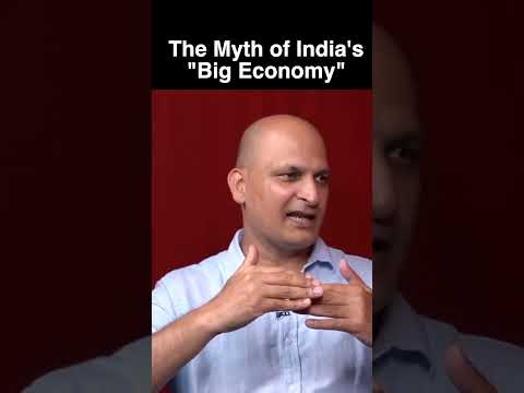 The Myth of India's &quot;Big Economy&quot;