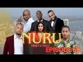 NURU Ep 60 - Swahili Drama Series (Full Episode) East African TV Series