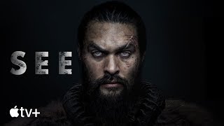 SEE — Official Trailer | Apple TV+