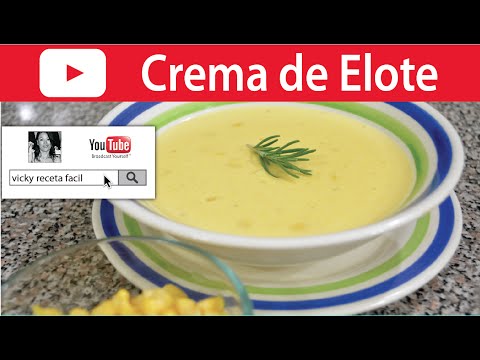 SOPA DE CREMA DE ELOTE | Vicky Receta Facil - UCewhO42h_TIKZdntpI-v39g