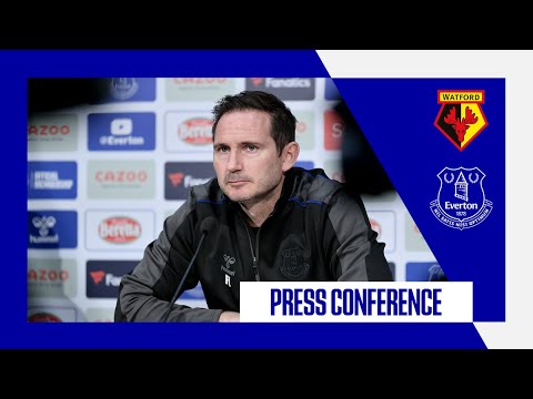 WATFORD V EVERTON | FRANK LAMPARD PRESS CONFERENCE | PREMIER LEAGUE MATCHDAY 35