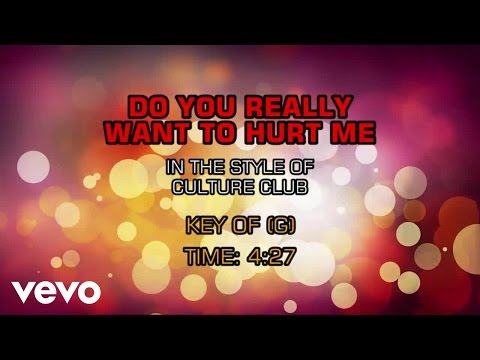 Culture Club - Do You Really Want To Hurt Me (Karaoke) - UCQHthJbbEt6osR39NsST13g