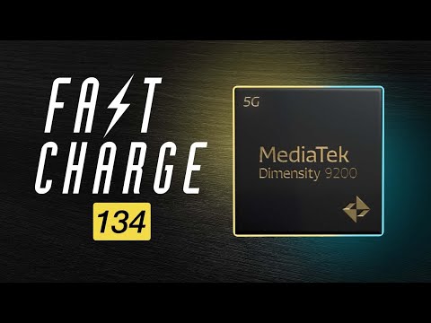 Chips Ahoy! MediaTek’s flagship Dimensity 9200 | Fast Charge 134