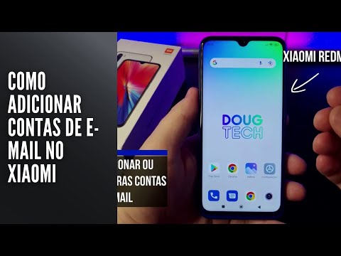 Como adicionar contas de e mail no Xiaomi