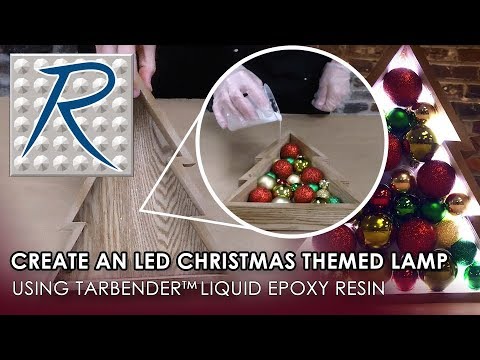 How To Make an LED Christmas Tree Themed Lamp Using Tarbender™ Clear
Epoxy