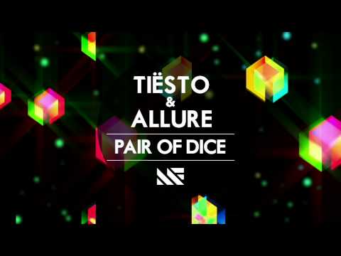 Tiësto & Allure - Pair Of Dice (Radio Edit) - UCPk3RMMXAfLhMJPFpQhye9g