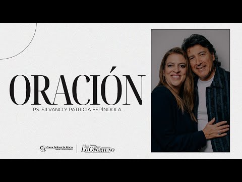 Oración de la mañana - Ps. Silvano y Patricia Espíndola | 5 marzo 2026
