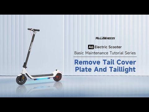 Remove Tail CoverPlate And Taillight for Megawheels A6 series scooters
