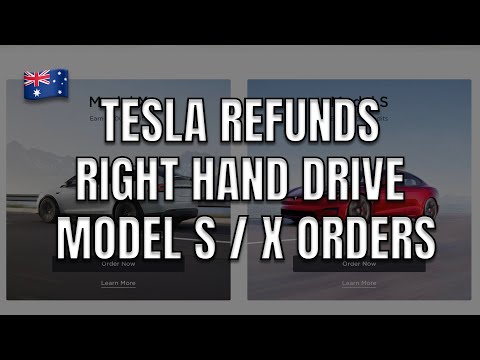 BREAKING: Tesla Model S X Right Hand Drive Orders Refunded Australia