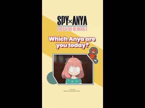 Screenshot and let us know what Anya you are today!