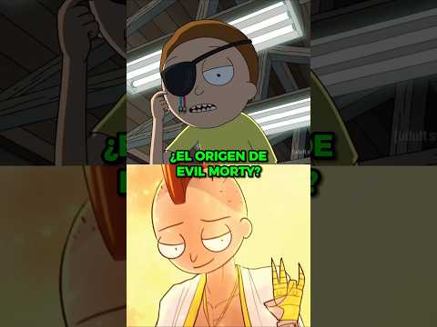¿EL ORIGEN DE <strong>EVIL</strong> MORTY? RICK Y MORTY #shorts