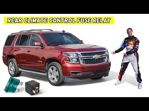 CHEVROLET TAHOE SUBURBAN REAR CLIMATE CONTROL FAN HEATER AC FUSE RELAY LOCATION REPLACEMENT 15 -20