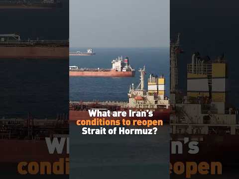 What are Iran's conditions to reopen Strait of Hormuz?