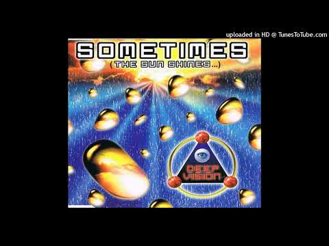 Deep Vision - Sometimes (The Sun Shines...) (Solar Mix)