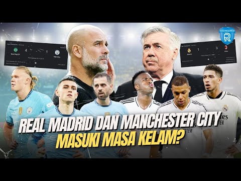 Frustasi Berat, Nelangsa Real Madrid dan Manchester City saat Para Rival Sedang On fire