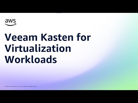 Veeam Kasten for Virtualization Workloads | Amazon Web Services