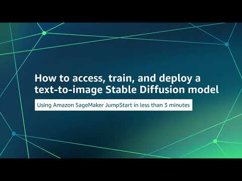 How to access, train, & deploy a Stable Diffusion model ­using Amazon SageMaker JumpStart