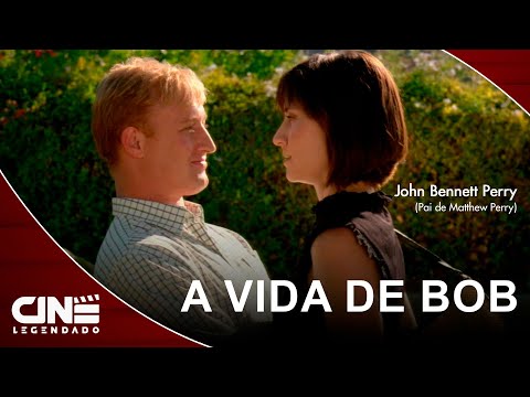 A Vida de Bob (2011) com John Bennett Perry - FILME COMPLETO E GRÁTIS - Drama | Cine Legendado