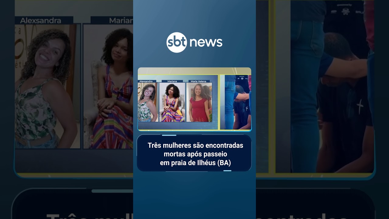 Três mulheres são encontradas mortas após passeio em praia de Ilhéus BA