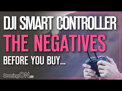 DJI Smart Controller - The Negatives/Issues/Problems (Buyers Guide) - UCYoEOmvbMm0LX6AsIwANvug