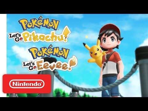 Pokémon: Let?s Go, Pikachu! and Pokémon: Let?s Go, Eevee! - Overview Trailer - Nintendo Switch