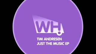 Tim Andresen - Just the Music (Original Mix)
