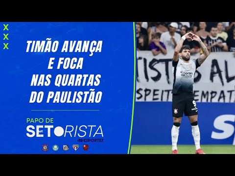 Corinthians SOFRE, mas avança na Liberta; Quartas do Paulista vai PEGAR FOGO! Papo de Setorista