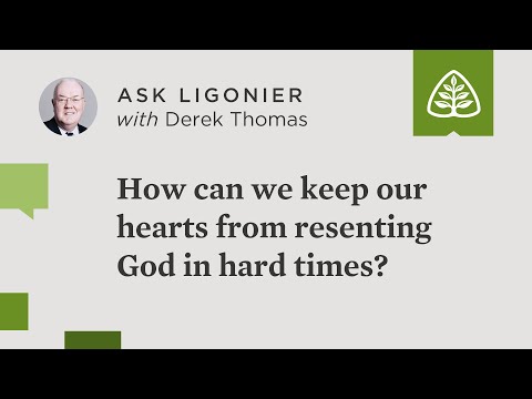 How can we keep our hearts from resenting God in hard times?