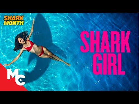 Half Girl, Half Shark | Shark Girl | Full Shark Action Movie | Shark Month Movie