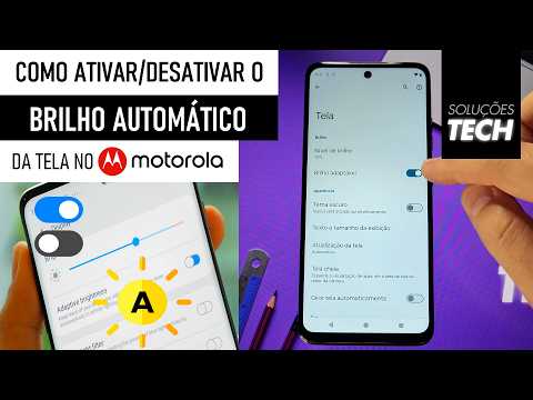 Como Ativar ou Desativar o BRILHO AUTOMÁTICO da Tela no MOTOROLA (ATUALIZADO)