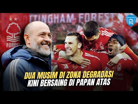 Nottingham Forest: Kejutan Manis dari Tim Buangan, Bangkit Jadi Penantang Liga Champions