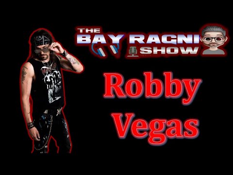 The Bay Ragni Show #157 w/ Robby Vegas